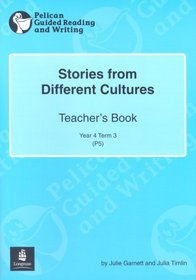 Stories from Different Cultures: Pack of 6 (Pelican Guided Reading and Writing)
