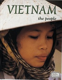 Vietnam the People (Lands, Peoples, and Cultures)