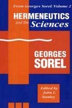 From Georges Sorel: Hermeneutics and the Sciences (Volume 2)