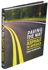 Paving the Way: Asphalt in America