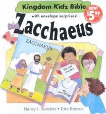 Zacchaeus: Zacchaeus, Luke 19:1-9 (With Envelope Surprises!) (Kingdom Kidz Bible With Envelope Surprises!)