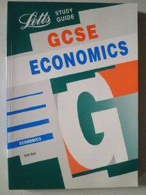GCSE Economics (GCSE Study Guide)