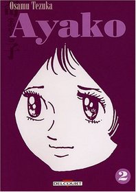 Ayako, Tome 2 (French Edition)
