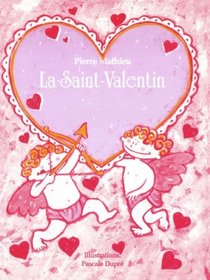 La Saint-Valentin (French Edition)