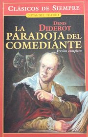 La paradoja del comediante / The Paradox of the Actor (Spanish Edition)