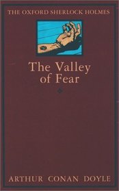 The Valley of Fear (The Oxford Sherlock Holmes)