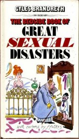 Bedside Book of Great Sexual Disasters