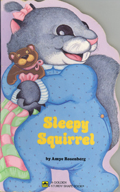 Sleepy Squirrel (Golden Sturdy Books)