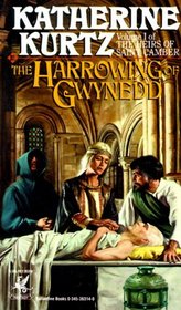 The Harrowing of Gwynedd (Heirs of Saint Camber, Bk 1)