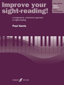 Improve Your Sight-Reading! Piano: Level 4 / Early Intermediate (Faber Edition)