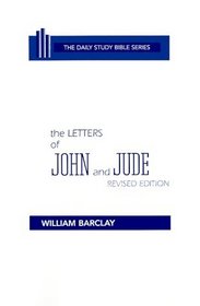 The Letters of John and Jude (The Daily Study Bible Series. -- Rev. ed)