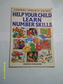 Help Your Child Learn Number Skills (Usborne Parent's Guides)