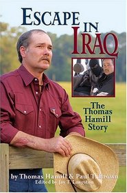 Escape In Iraq: The Thomas Hamill Story