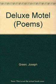 Deluxe Motel (Poems)