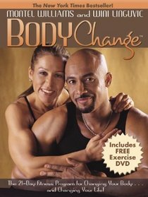 BodyChange: The 21 Day Fitness Program for Changing Your Body and Changing Your Life (includes exercise DVD)