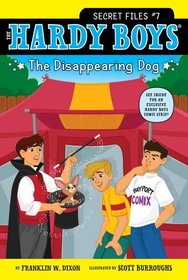 The Disappearing Dog (Hardy Boys: Secret Files)