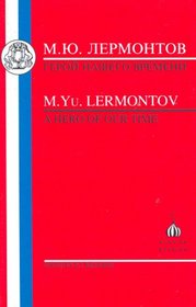 Lermontov: A Hero Of Our Time (Russian Studies) (Russian Studies)