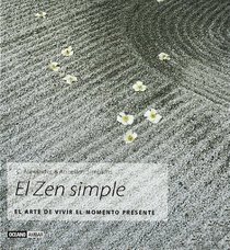 El zen simple (Fuentes De Sabiduria) (Spanish Edition)