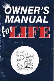Owner's Manual for Life