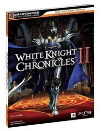White Knight Chronicles 2 Official Strategy Guide
