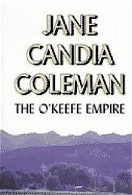 The O'Keefe Empire: A Western Story (Five Star Standard Print Western Series)