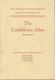 The Confidence-Man : Volume Ten, Scholarly Edition (Melville)