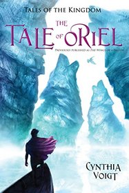 The Tale of Oriel (Tales of the Kingdom)