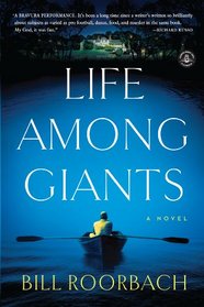 Life Among Giants: A Novel
