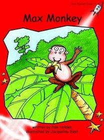 Max Monkey: Level 1: Early (Red Rocket Readers: Fiction Set A)