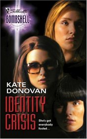 Identity Crisis (SPIN, Bk 1) (Silhouette Bombshell, No 20)