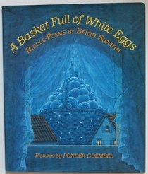 A Basket Full of White Eggs: Riddle Poems