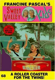 A Roller Coaster for the Twins! (Sweet Valley Kids, No 68)