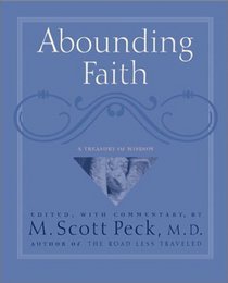 Abounding Faith : A Treasury Of Wisdom