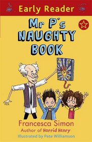 Mr Ps Naughty Book & CD (Early Reader)