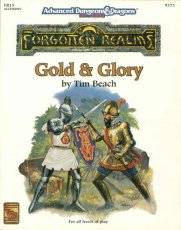 Gold & Glory (FR15 Advanced Dungeons & Dragons, 2nd Edition, Forgotten Realms)