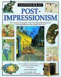 Eyewitness Art: Post Impressionism