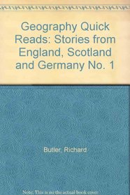 Geography Quick Reads: Stories from England, Scotland and Germany No. 1