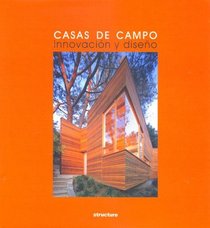 Casas De Campo/things for Camp: Innovacion Y Diseno/innovation And Design