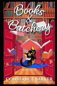 Books and Butchery (The Booksmart Witch Mystery Series)