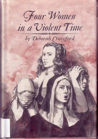 Four Women in a Violent Time