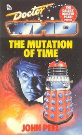 Doctor Who the Daleks' Masterplan, Part II: The Mutation of Time (Target Doctor Who Library, No 142)