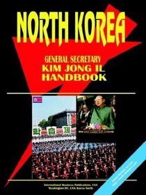 Korea North General Secretary Kim Jong Il Handbook