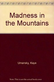 Madness in the Mountains: The Quest for 100 Gold Coins