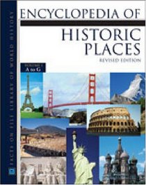 Encyclopedia of Historic Places (Facts on File Library of World History)