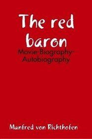 The red baron - Movie-Biography-Autobiography