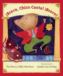 Bravo, Chico Canta! Bravo! (Spanish Edition)