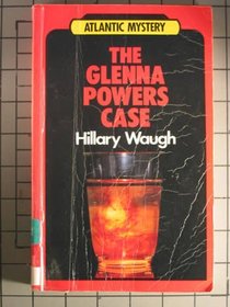 The Glenna Powers Case (Atlantic Large Print Series)