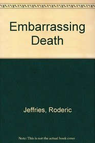 An Embarrassing Death