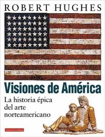 Visiones de america/ Visions of America (Spanish Edition)