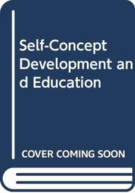 Self-Concept Development and Education